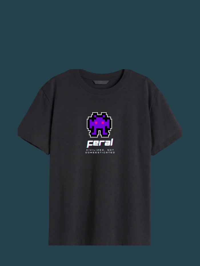 Feral Civilized Not Domesticated Tee